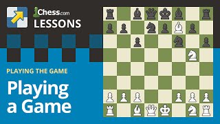 Playing A Game  How to Play Chess [upl. by Ok]