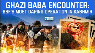 BSF’s Most Daring Operation  Encounter of Ghazi Baba  Cinematic Video by World Affairs [upl. by Erminia857]