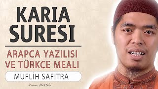 Karia suresi anlamı dinle Muflih Safitra Karia suresi arapça yazılışı okunuşu ve meali [upl. by Dafodil]