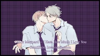 Haikyuu FF  love confession  part 717  SemiShira  I hate how much I love you Conor Maynard [upl. by Eitra87]