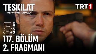 Teşkilat 117 Bölüm 2 Fragmanı trt1 [upl. by Purcell]