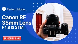 Canon RF 35mm 18 lens  canon photography lens [upl. by Lole69]