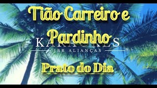 Karaokê em HD Prato do Dia  Tião Carreiro e Pardinho [upl. by Freudberg]