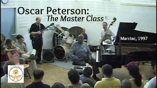 Oscar Peterson The Master Class  Oscar Peterson Legacy [upl. by Yedorb820]