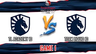 TL ACADEMY ID VS TEAM LIQUID ID  GAME 1  SNAPDRAGON PRO SERIES SEASON 6  TLAC VS TLID ID [upl. by Acysej151]