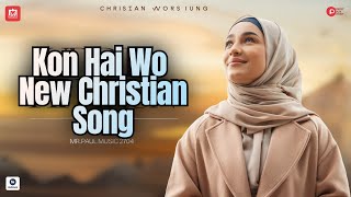 Worship Song 2024  Kon Hai Wo  Hindi Christian Song by Mr Paul Music 2704 [upl. by Spiros]