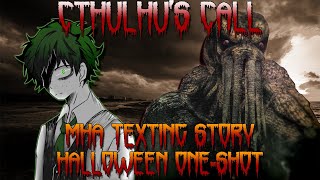 BNHAMHA Texting Story OneShot  Cthulhu’s Call Halloween Special [upl. by Carleen]