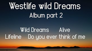 Westlife Wild Dreams Full Album Part 2 [upl. by Bent]