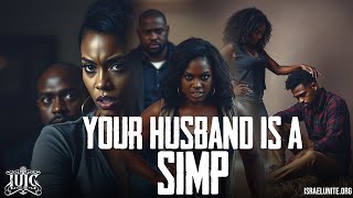 Your Husband Is A SIMP [upl. by Nayd]