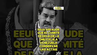 EEUU APLAUDE QUE EL COMITÉ DE DDHH DE LA ONU EXIJA A VENEZUELA CONSERVAR LAS ACTAS [upl. by Jorgenson]