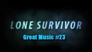 GM24 Lone Survivor  Lone Survivor  Title theme [upl. by Qidas]