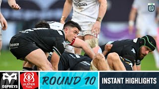 Ospreys v Ulster  Instant Highlights  Round 10  URC 202324 [upl. by Treble]