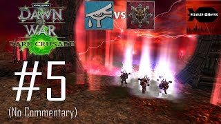 WH40K DoW Dark Crusade  Eldar Campaign Playthrough Part 5 The Deimos Peninsula No Commentary [upl. by Sewole723]