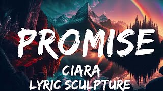 Ciara  Promise Lyrics  30mins with Chilling music [upl. by Fadiman]