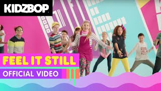 KIDZ BOP Kids – Feel It Still Official Music Video KIDZ BOP 37 [upl. by Alien380]