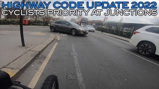 Highway Code Update 2022  Cyclists Priority at Junctions [upl. by Kristo331]