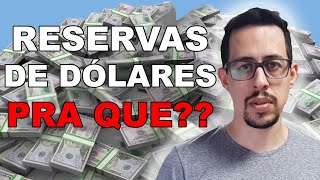 RESERVAS CAMBIAIS PRA QUÊ [upl. by Kopple755]