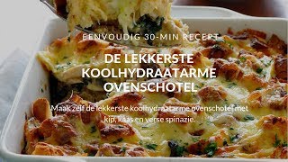 Koolhydraatarme ovenschotel met spinazie en kip SCHOKKEND [upl. by Ahsircal83]