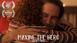 quotMAXINE THE HEROquot  SHORT FILM [upl. by Adnilrem885]