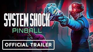 Pinball M  Official System Shock Launch Trailer [upl. by Ronda]