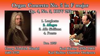 Händel Organ Concerto No 5 Richter 1959 ヘンデル オルガン協奏曲第5番 リヒター [upl. by Barbi]