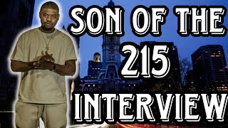 Son Of The 215 Talks Signing With Freeway Vodka Chic Raw New Music amp More [upl. by Mayworm131]