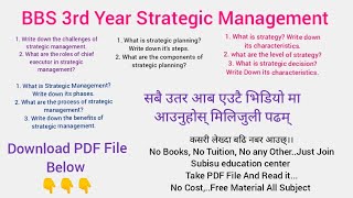 BBS 3rd Year Strategic Managementकसरी लेख्दा बढि नबर आउछ्।।No Books No Tuition No any Other [upl. by Aihsele]