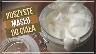 Jak zrobić puszyste masło do ciała Łatwy przepis [upl. by Drus]