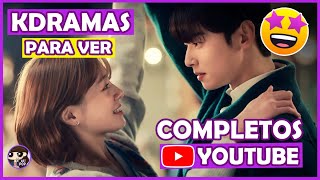 12 KDRAMAS COMPLETOS 🤩 GRATIS en YOUTUBE Doblados al español y subtitulados 😉  LINKS [upl. by Haughay846]