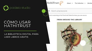 Cómo usar HathiTrust la biblioteca digital para leer libros gratis [upl. by Aihset]