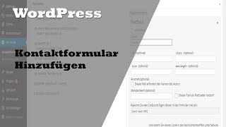 Kontaktformular für Wordpress erstellen  Tutorial [upl. by Kimitri]