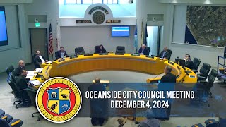 Oceanside City Council Meeting December 2024 [upl. by Weasner873]