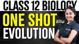 ONE SHOT  Class 12  Evolution  Xylem NEET Tamil [upl. by Cassey971]