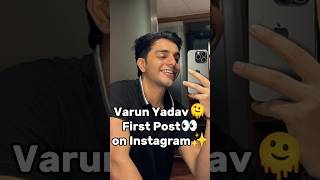 Varun Yadav First post on Instagram 🙌✨ shorts varunyadav laila [upl. by Ennaitak]