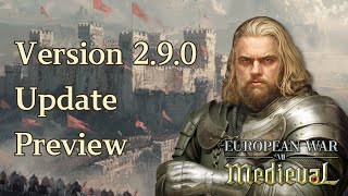 European War 7 Medieval Version 29 Update Preview [upl. by Anaerol]