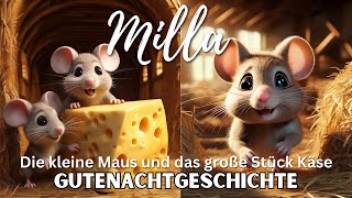 Die kleine Maus und das große Stück Käse  Kurzgeschichte für Kinder  MagicDreamTales [upl. by Hctim]