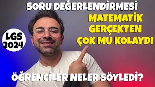 LGS 2024 Soru Değerlendirmesi 👉 Matematik Gerçekten Çok Mu KolaydıBelirleyici Ders Hangisi Olacak [upl. by Giavani]