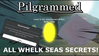 All WHELK SEAS easter eggs  roblox Pilgrammed [upl. by Thurmann937]