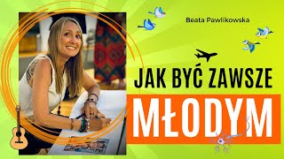 Jak być zawsze młodym [upl. by Aneetak]