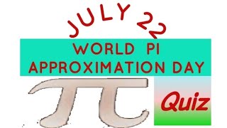 World Pi Approximation Day Quiz [upl. by Gallagher224]