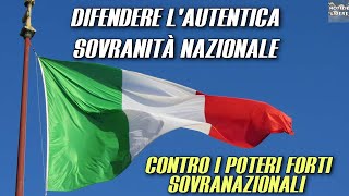 Difendere sovranità nazionale e patria contro i poteri forti sovranazionali  Francesco Toscano [upl. by Puritan]