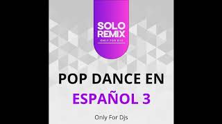 SPECIAL PACK POP DANCE ESPAÑOL 3 [upl. by Adlei]