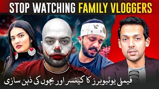 The Dark Side of Watching Family Vloggers  Syed Muzammil Official [upl. by Yklam]