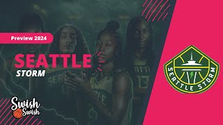 Swish Swish Preview  Saison WNBA 2024  Seattle Storm [upl. by Yenettirb]