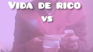 Vida de rico vs vida de pobre [upl. by Irek378]