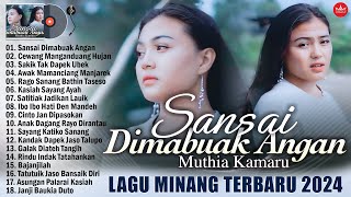 Lagu Minang Terbaru 2024 Enak Didengar  Pop Minang Viral TikTok 2024 Full Album [upl. by See]