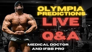 Olympia Predictions IGF1 Fat Burners amp Nandrolone Only  Live QampA [upl. by Sikko281]