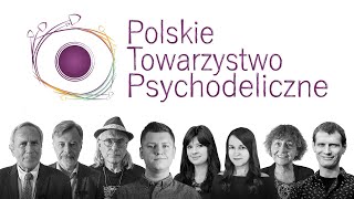 Polskie Towarzystwo Psychodeliczne  nasza misja [upl. by Ebarta]