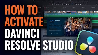 How to Activate DaVinci Resolve Studio [upl. by Casilde]