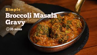 Broccoli Masala Curry  Indian Curries  Simple Curries  Cookd [upl. by Basso]